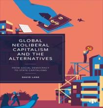 Invitation: Global Neo-liberal Capitalism and the Alternatives: from social democracy to state capitalism