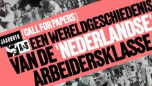 Een wereldgeschiedenis van de 'Nederlandse' arbeidersklasse (in Dutch)